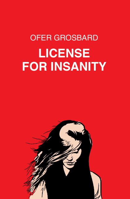 License for Insanity
