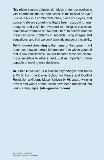 Self-Induced Dreams
